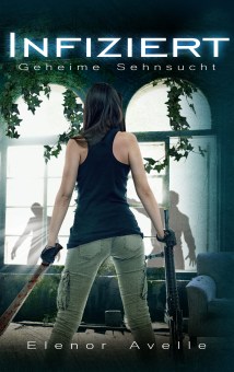 Elenor Avelle - Infiziert (E-Book Cover)